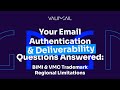 Valimail Ask Al 9: BIMI, VMC and Trademark Regional Limitations