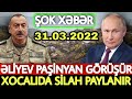 SON DƏQİQƏ!Xocalıda Ermənilərə SİLAH PAYLANIR- Ruslardan ŞOK, sonxeberlerbugün2022