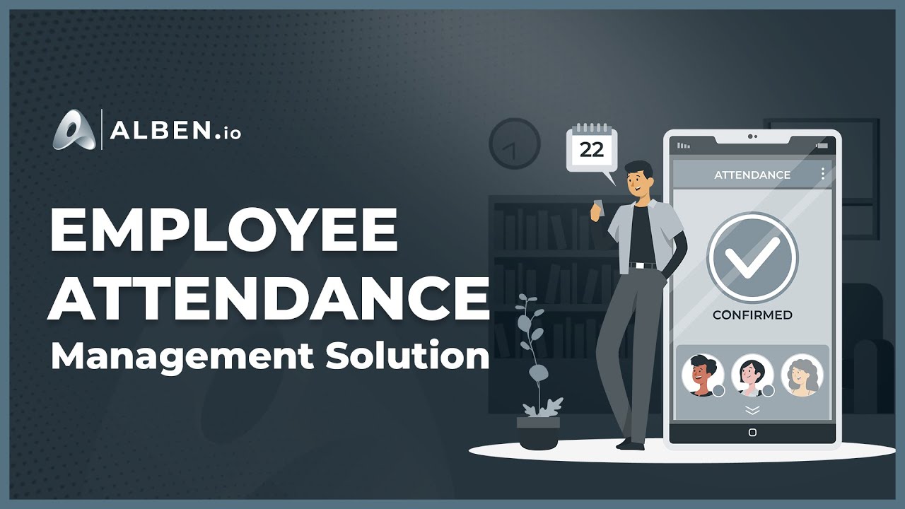Simplify Employee Attendance with Alben.io | Geo-Tagged & Real-Time Tracking