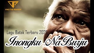 Download Lagu Inongku Na Burju - Lagu Batak Terbaru 2025 (Official Song) MP3
