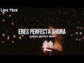 Louis Tomlinson - Perfect Now (Lyrics) (Letra en inglés y español)