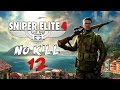 Sniper Elite 4 Part 12 No Kill/No Detection/Perfectionist Walkthrough [60FPS]