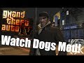 GTA 4. Watch Dogs Mod!