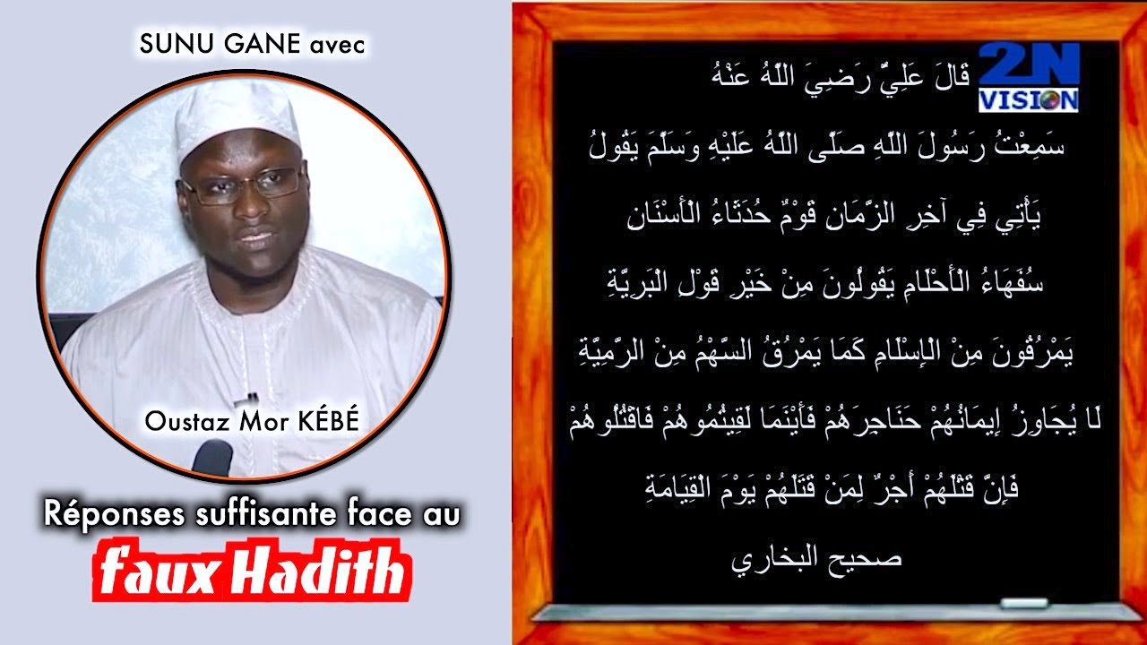Oustaz Mor K B R ponse Suffisante Face Au Faux Hadith V hicul Pour 