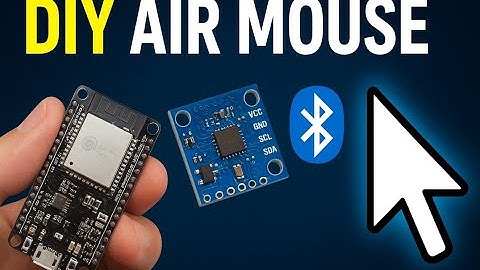 Make Your Own Air Mouse (ESP32 + MPU6050 + Bluetooth) | Arduino Project