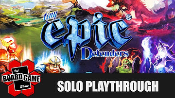Tiny Epic Defenders | Solo Playthrough