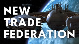 Stellaris Entropy - Rise Of The Trade Federation