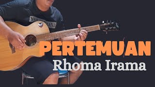 PERTEMUAN - Rhoma Irama( Gitar Instrumental)