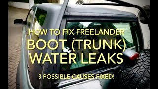 Freelander Water Leak into the Boot (Trunk) Rear Door How to Fix by comeinhandynow 4,376 views 9 months ago 24 minutes