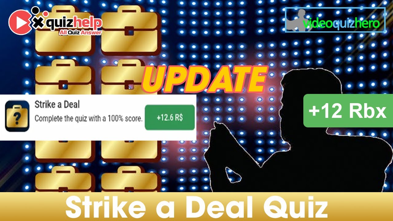 Strike a Deal Quiz Answers 100% | Earn +12 Rbx | Video Quiz Hero - YouTube