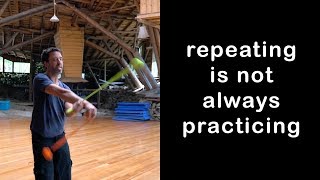 poilosophy: repeating is not always practicing