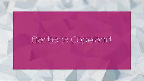 Barbara Copeland - appearance