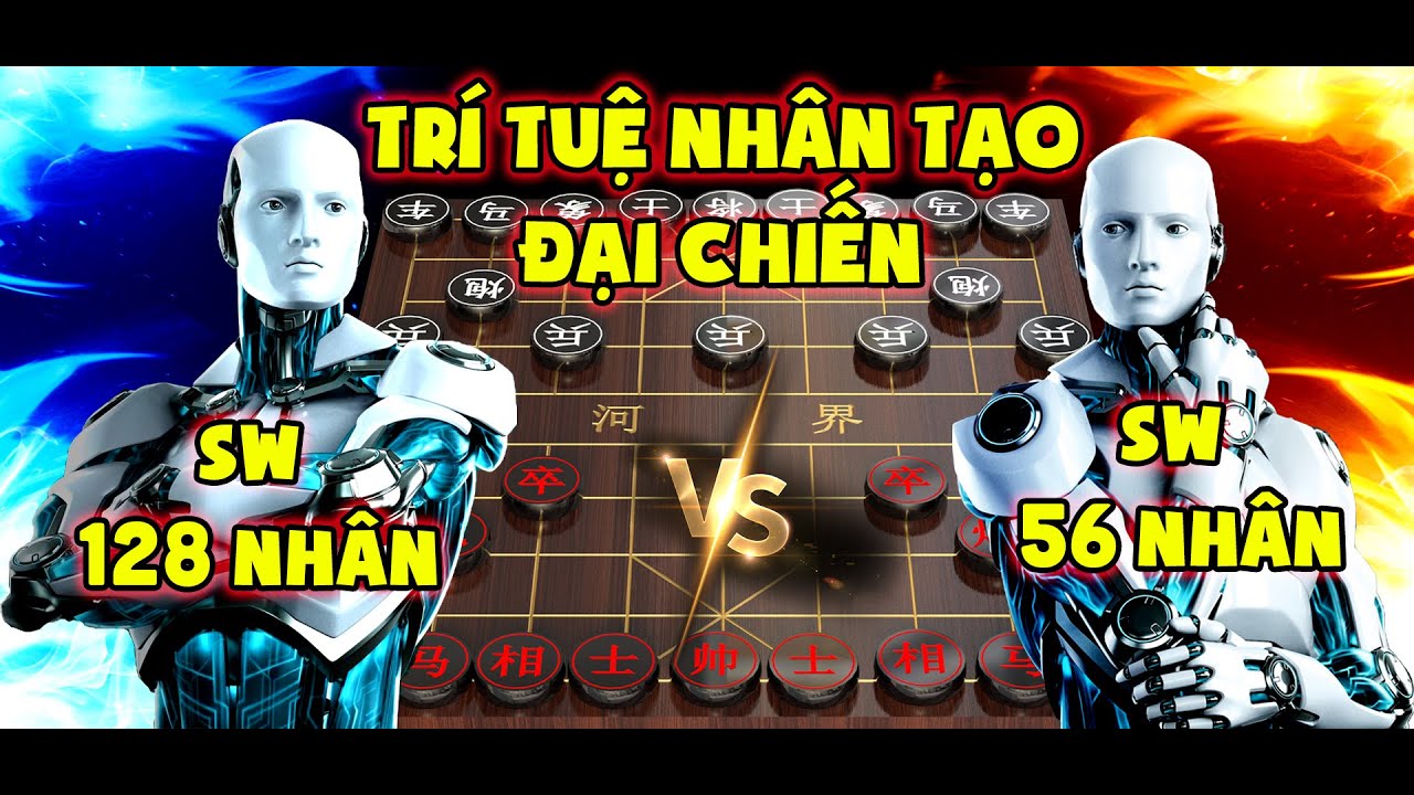 [Bình Luận Cờ Tướng] Trí Tuệ Nhân Tạo Đại Chiến - Siêu Việt Nhân Loại | Cao Thủ Cờ Tướng