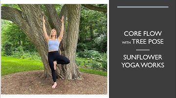 Tree Pose Flow (35 minute core vinyasa yoga)