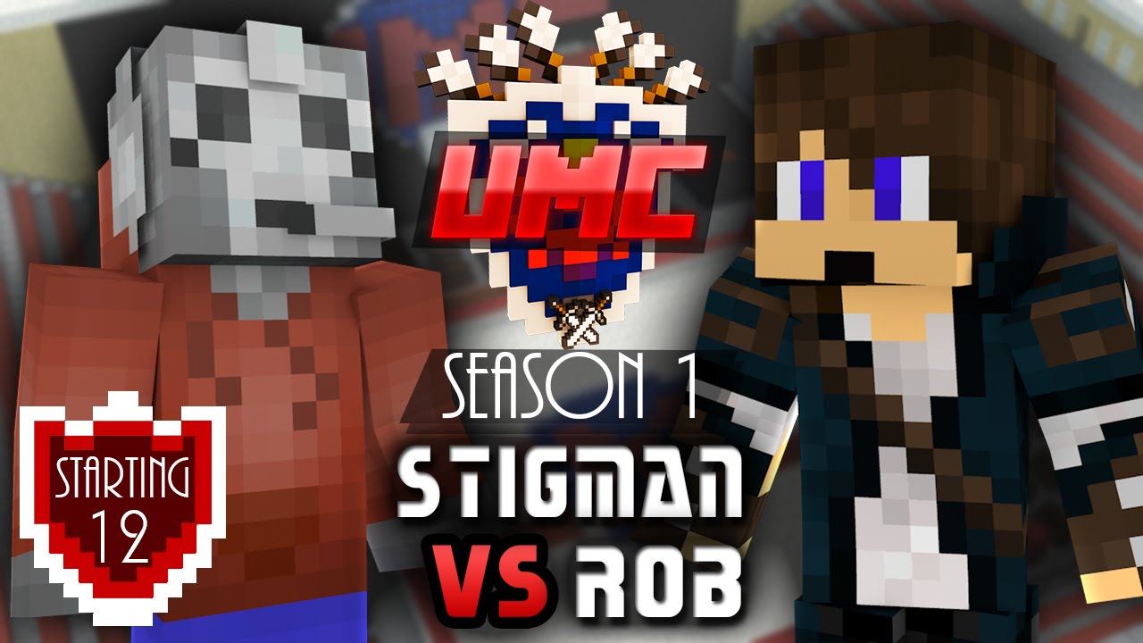 Ultimate Minecraft Championship: Season 1 - Starting 12 - STIGMAN vs ROB