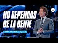 No dependas de la gente | Joel Osteen