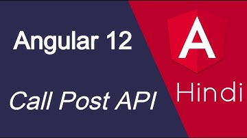 Angular 12 tutorial in Hindi #46 Post API Method | save data with API