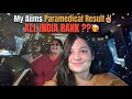 AIIMS Paramedical Result OUT 😱 | My AIR ?? | Smile With Shaina