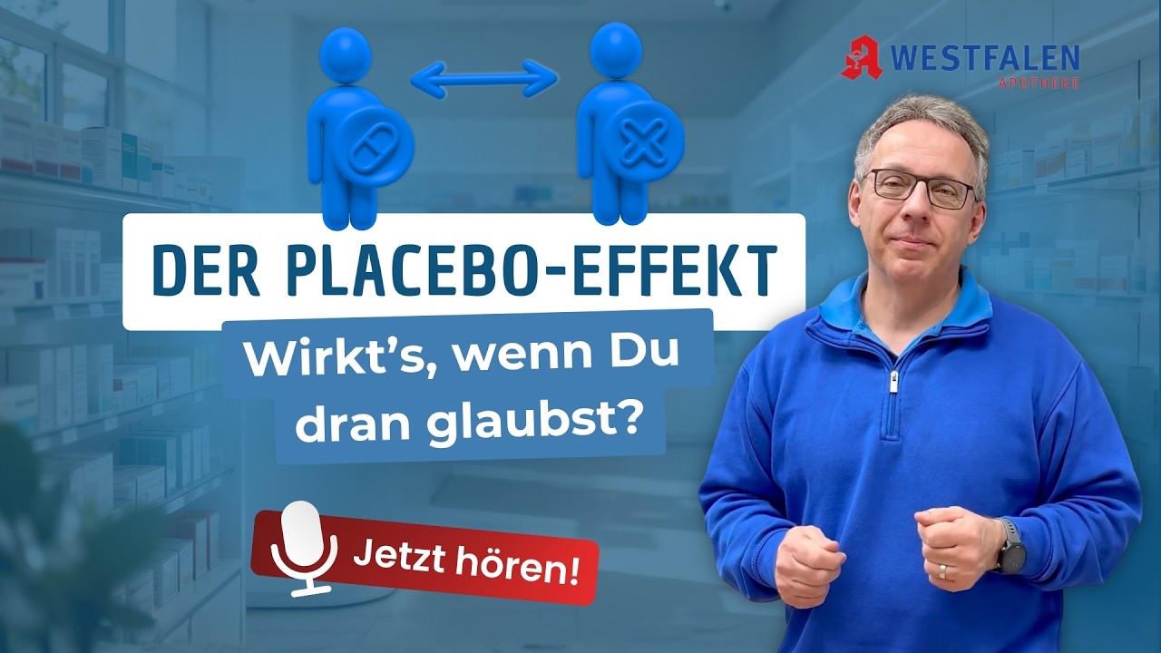 Folge 55: „Der Placebo-Effekt“ – Dein Apo-Podcast: Zu Risiken & Nebenwirkungen
