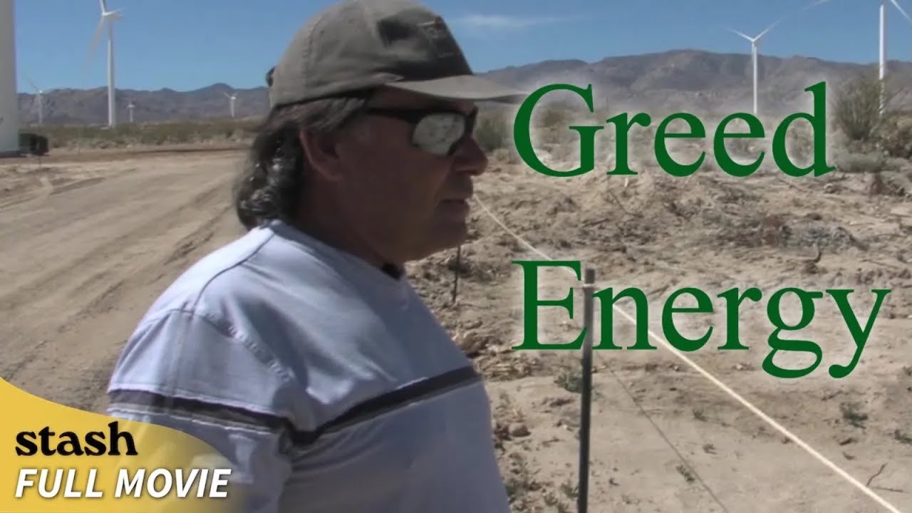 Greed Energy | Advocacy Documentary | Full Movie | Renewable Energy