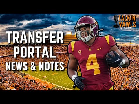 Transfer Portal : News & Notes | Vol Football