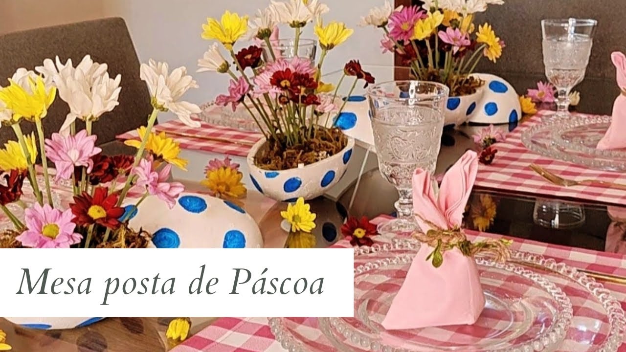 Como montar mesa posta de Páscoa confeccionando uma decoração simples e linda | MULHERES ATUAIS