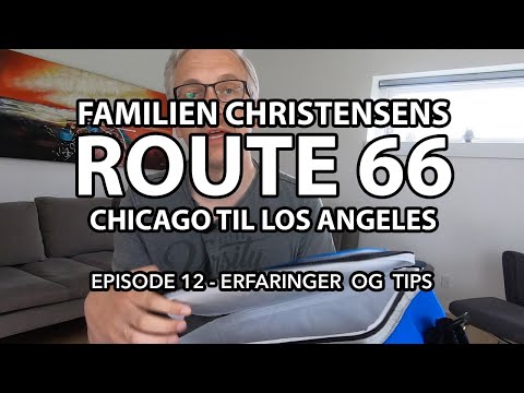 Route 66 - USA - Episode 12 - Erfaringer og Tips