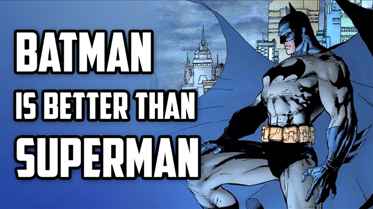 Introducir 97+ imagen batman is better than superman