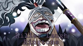 Killer Laugh - One Piece Ringtone hd.