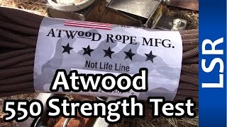 Atwood 550 Paracord Strength Test