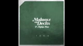 Malumz On Decks & Mpho.Wav - Teka