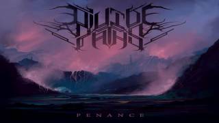 Divide Paths - Penance FULL EP 2016