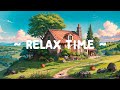 Relax time  lofi keep you safe  relaxation and study with  lofi hip hop  lofi music 