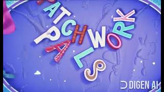 Patchwork pals intro (Digen Real Motion 3.1 Turbo)
