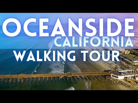 Oceanside California Travel Tour 4K