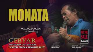 MONATA PABEAN 2017  Lapar -  Shodik