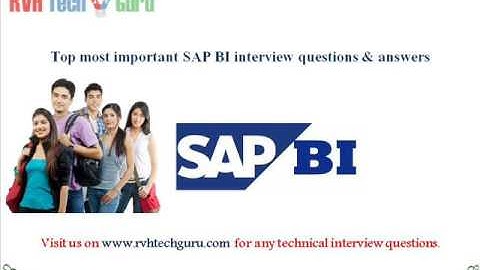 Top 40 SAP BI interview questions and answers-RVH Tech guru