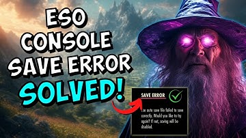 ☑️ESO Console Save Error Code FIXED! (Works for PS5/Xbox)