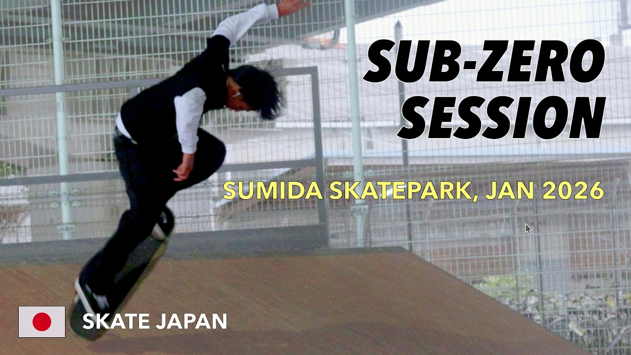 Sub-zero Sumida Skatepark, Tokyo - Jan 2026