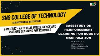 Casestudy on RL for Robotic Manipulation | AIML for Robotics | SNS Institutions