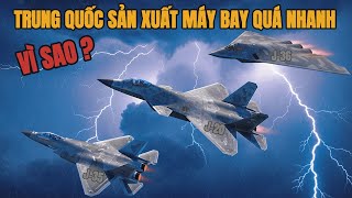 Tốc độ sản xuất Tiêm kích thế hệ mới của Trung Quốc quá nhanh khiến thế giới bất ngờ!