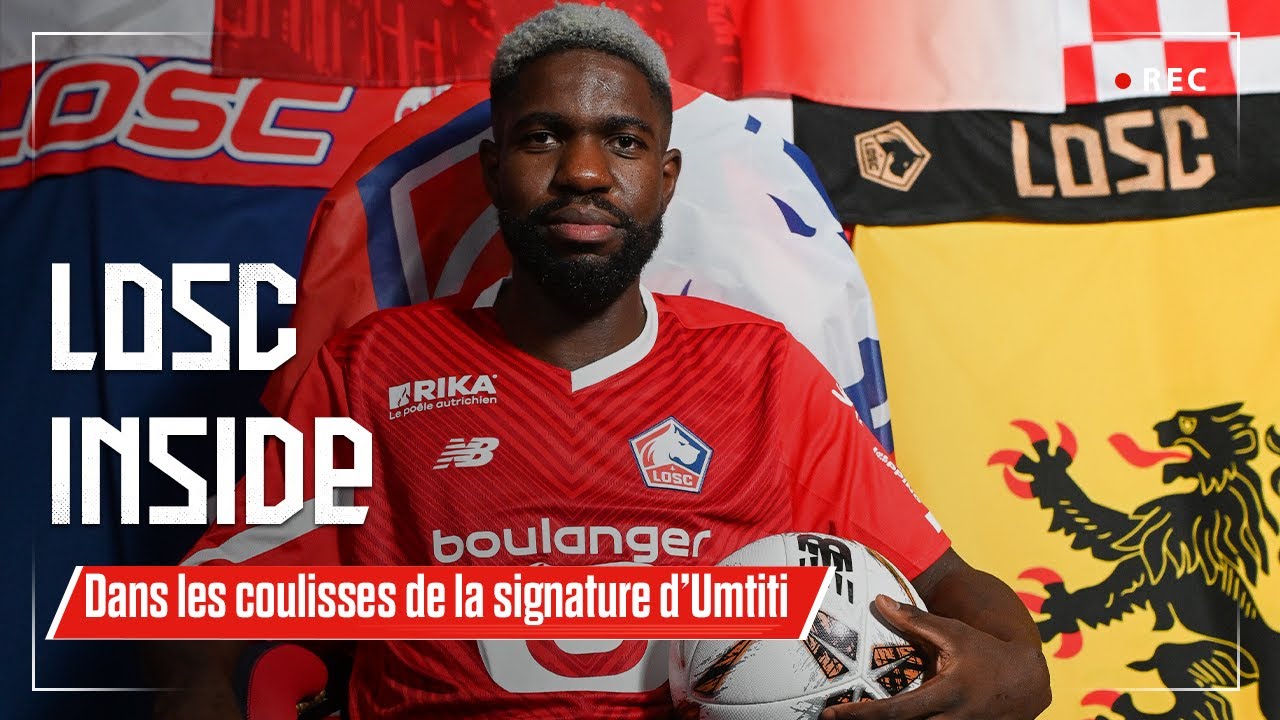 MERCATO | Dans les coulisses du transfert de Samuel Umtiti au LOSC 🎥
