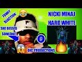 SHE DISSED SOMEONE! Nicki Minaj - Hard White - Official Music Video - REACTION
