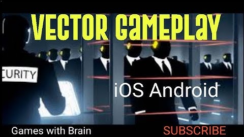 Vector - Gameplay Walkthrough - Downtown (iOS, Android)