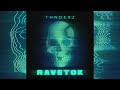 THNDERZ - Ravetok