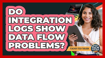 Do Integration Logs Show Data Flow Problems?