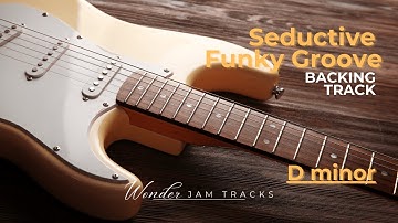 Seductive Funky Groove Backing Track in D minor