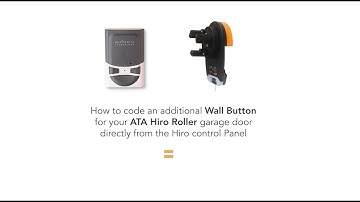 How to code an additional wall button for your ATA Hiro garage door operator