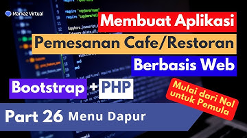 Membuat Aplikasi Pemesanan Cafe Berbasis Web Part 26 - Menu Dapur