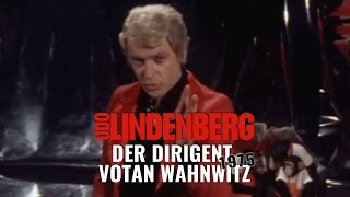 Video thumbnail of "Udo Lindenberg - Der Dirigent Votan Wahnwitz (offizielles Video von 1975)"